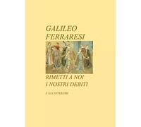 Rimetti a noi i nostri debiti