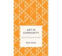 Rimi Khan Art in Community (Copertina rigida)