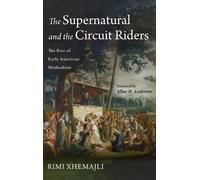 Rimi Xhemajli The Supernatural and the Circuit Riders (Copertina rigida)