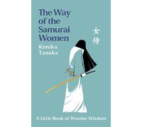 Rimika Tanaka The Way of the Samurai Wom (Copertina rigida) (PRESALE 24/09/2026)