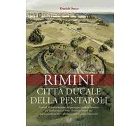 Rimini città ducale della Pentapoli. Processi di trasformazione del paesaggio rurale in Romània dal Tardoantico al basso Medioevo, nuovi dati sull’incastellamento e sul Breviarium Ecclesiae Ravennatis