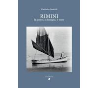 Rimini. La guerra, la famiglia, il mare [Paperback] [Sep 03, 2025] Quadrelli, Wl