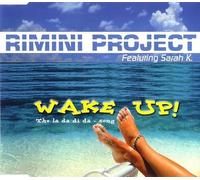 Rimini Project Feat.Sarah,K. - Wake Up(The di Da Song) [Import]