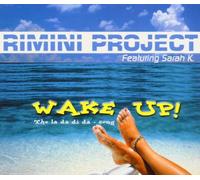 Rimini Project Feat.Sarah K. - Wake Up! the la Da di Da-Song