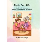 Rimi's Cozy Life: A Cozy Coloring Book for Adults