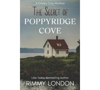 Rimmy London The Secret of Poppyridge Cove (Tascabile)