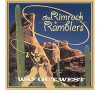 Rimrock Ramblers - Way Out West