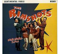 Rimshots,the - Sentimental Fools