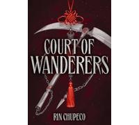 Rin Chupeco Court of Wanderers (Copertina rigida) Silver Under Nightfall