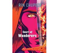Rin Chupeco Court of Wanderers (Tascabile) Silver Under Nightfall