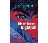 Rin Chupeco Silver Under Nightfall (Tascabile) Silver Under Nightfall