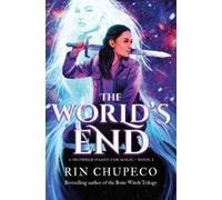 Rin Chupeco The World's End (Copertina rigida) Hundred Names for Magic