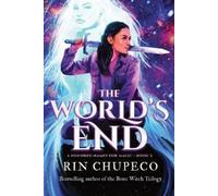 Rin Chupeco The World's End (Tascabile) Hundred Names for Magic