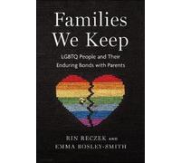 Rin Reczek Emma Bosley-Smith Families We Keep (Copertina rigida)