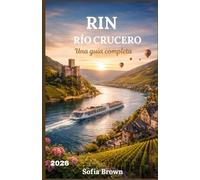 RIN RÍO CRUCERO GUÍA DE VIAJE 2026