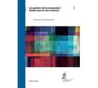 Rina Elster Pantal La gestión de la propiedad intelectual en los mus (Tascabile)