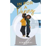 Rina Gray In for a Penny (Tascabile) Crush on You
