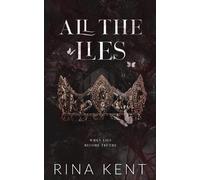 Rina Kent All The Lies (Tascabile) Lies & Truths Duet Special Edition