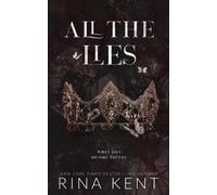 Rina Kent All The Lies (Tascabile) Lies & Truths Duet Special Edition