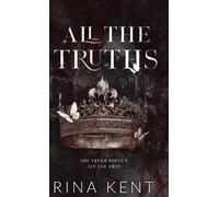 Rina Kent All The Truths (Copertina rigida) Lies & Truths Duet Special Edition