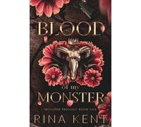Rina Kent Blood of My Monster (Tascabile) Monster Trilogy Special Edition Print