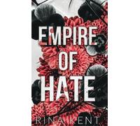 Rina Kent Empire of Hate (Copertina rigida) Empire Special Edition