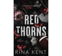 Rina Kent Red Thorns (Tascabile) Thorns Duet Special Edition