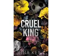 Rina Kent Rina Kent Cruel King (Standard Edition) (Tascabile) Royal Elite