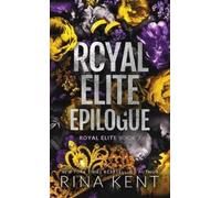 Rina Kent Royal Elite Epilogue (Copertina rigida) Royal Elite Special Edition