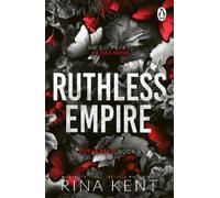 Rina Kent Ruthless Empire (Tascabile) Royal Elite Series (PRESALE 27/10/2026)