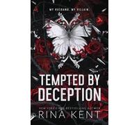 Rina Kent Tempted by Deception (Tascabile) Deception Trilogy Special Edition