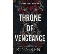 Rina Kent Throne of Vengeance (Tascabile) Throne Duet Special Edition