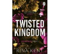 Rina Kent Twisted Kingdom (Tascabile) Royal Elite Series