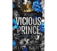 Rina Kent Vicious Prince (Tascabile) Royal Elite Special Edition