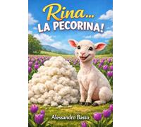RINA LA PECORINA: La pecora allergica alla lana