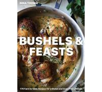 Rina Thoma Sarah Fragoso Bushels & Feasts (Copertina rigida)