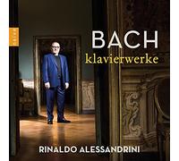 Rinaldo Alessandrini - Bach Klavierwerke