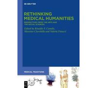 Rinaldo F. Canalis Rethinking Medical Humanities (Copertina rigida)