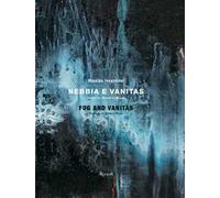 Rinaldo Invernizzi. Nebbia e vanitas. Visioni del Duomo di Milano