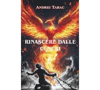Rinascere dalle ceneri
