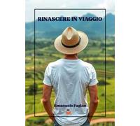 Rinascere in viaggio