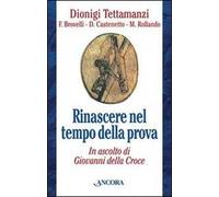Rinascere nel tempo della prova