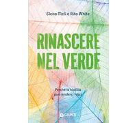 Rinascere nel verde. Perché la biofilia può renderci felici