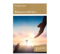 Rinascere nella luce