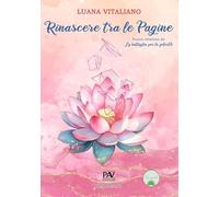 Rinascere tra le pagine. Nuova edizione de «La battaglia per la felicità»