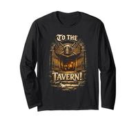 Rinascimentale dicendo Medievale To The Tavern! Maglia a Manica