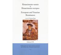 Rinascimento veneto e rinascimento europeo-Europen and an venetian renaissance