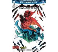 Rinascita. Batman. Il cavaliere oscuro. Vol. 3