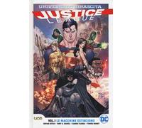 Rinascita. Justice League. Vol. 1: macchine estinzione, Le.