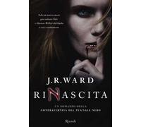Rinascita. La confraternita del pugnale nero. Vol. 10